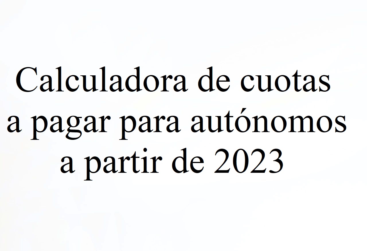 Nueva tarifa plana de autónomos para 2023, 2024 y 2025.
Cuota reducida aplicable por el inicio de una actividad por cuenta propia en el periodo 2023 a 2025. 
